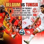 Nhận định bóng đá trận Bỉ vs Tunisia lúc 20h00 ngày 6/6/2026 giao hữu trước thềm World Cup 2026 cùng chuyên gia Gavang TV.